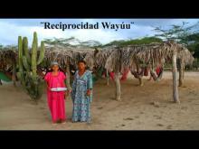 Embedded thumbnail for A Reciprocidade da Wayuu 
